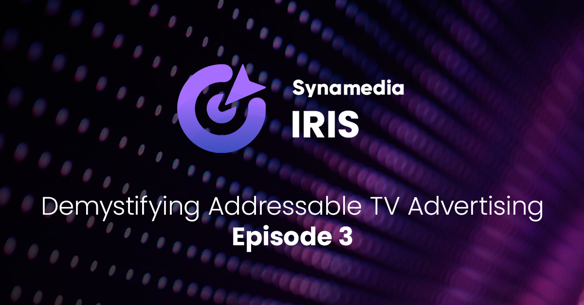 Demystifying Addressable TV Advertising – Episode 3: The Economics Of ...